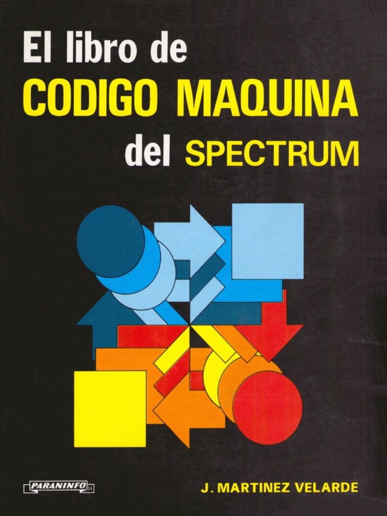 El Libro Del Codigo Maquina Del Spectrum | PDF | Poco | Lenguaje