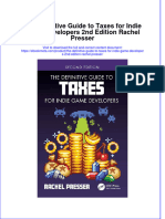 Full Ebook of The Definitive Guide To Taxes For Indie Game Developers 2Nd Edition Rachel Presser Online PDF All Chapter