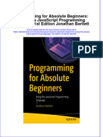 Download full ebook of Programming For Absolute Beginners Using The Javascript Programming Language 1St Edition Jonathan Bartlett online pdf all chapter docx 