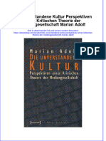 Full Download Die Unverstandene Kultur Perspektiven Einer Kritischen Theorie Der Mediengesellschaft Marian Adolf Online Full Chapter PDF