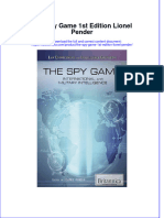 Full Ebook of The Spy Game 1St Edition Lionel Pender Online PDF All Chapter