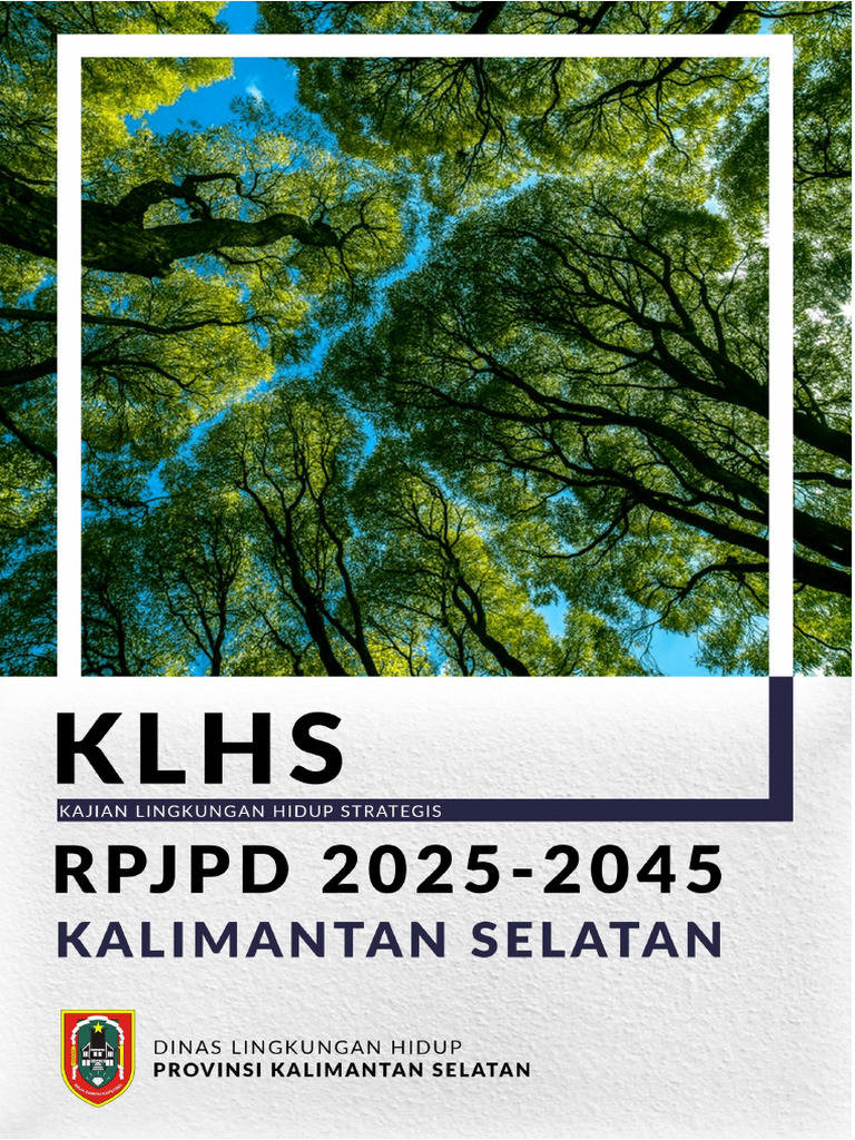 KLHS RPJPD Kalimantan Selatan 2025-2045 | PDF