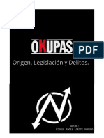 Okupas. Origen Legislacion y Delitos.