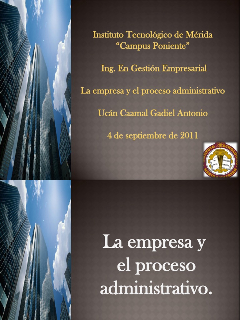 Unidad 2. La Empresa y El Proceso Administrativo