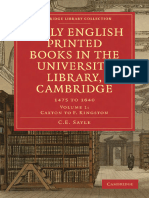 [Cambridge Library Collection_ History of Printing, Publishing and Libraries] C. E. Sayle - Early English ... in the University Library, Cambridge, 1475 to 1640. Vol. 1_ Caxton to F. Kingston (2010, Cambridge University - Libgen.li