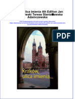 Full Download Krakow Ulica Imienia 4Th Edition Jan Adamczewski Teresa Stanislawska Adamczewska Online Full Chapter PDF