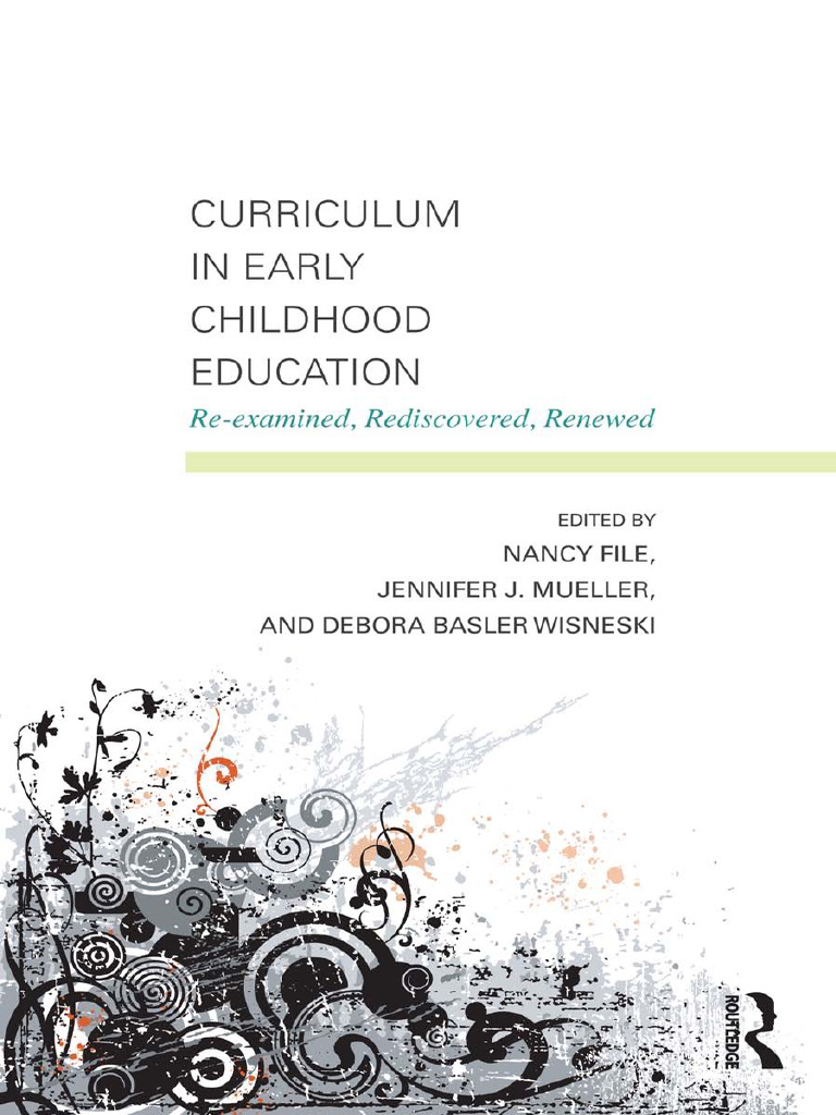 Curriculum in Early Childhood Education PDF Curriculum Early