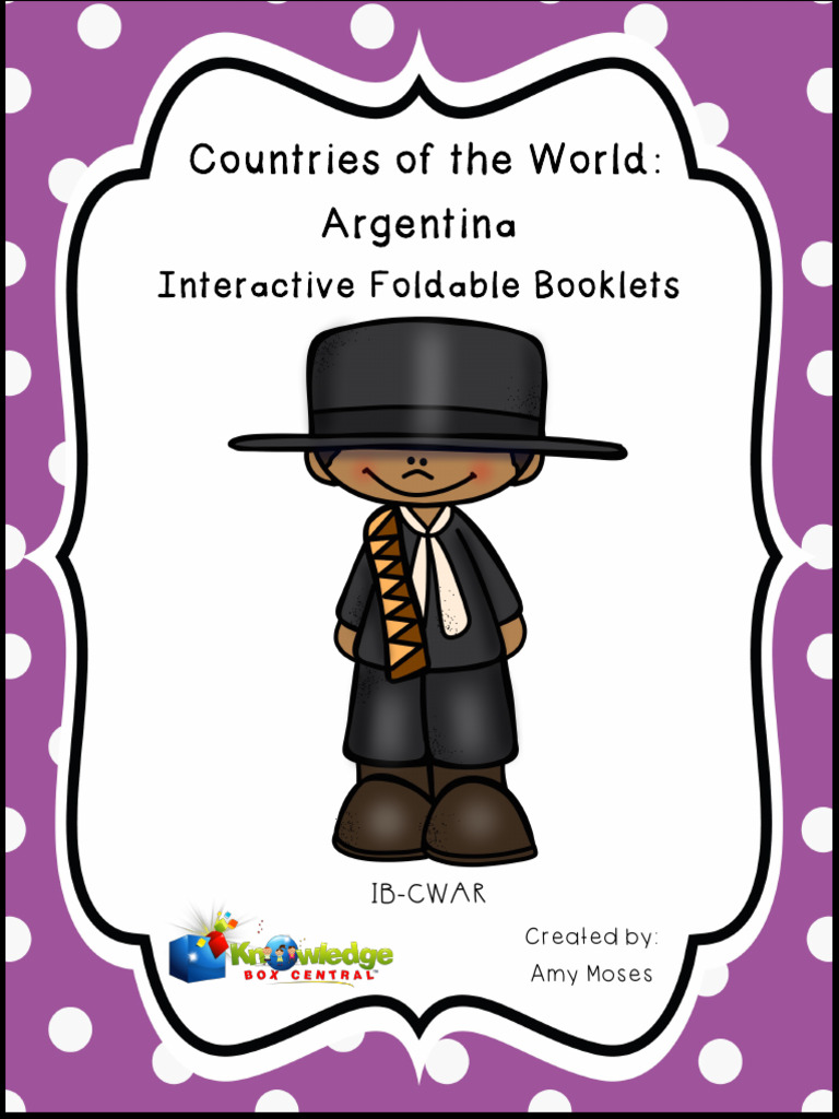 Countries of The World: Argentina: Interactive Foldable Booklets | PDF ...