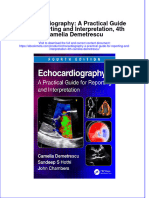 Full Ebook of Echocardiography A Practical Guide For Reporting and Interpretation 4Th Camelia Demetrescu Online PDF All Chapter