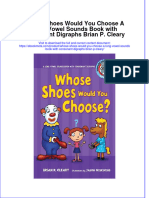 Full Ebook of Whose Shoes Would You Choose A Long Vowel Sounds Book With Consonant Digraphs Brian P Cleary Online PDF All Chapter