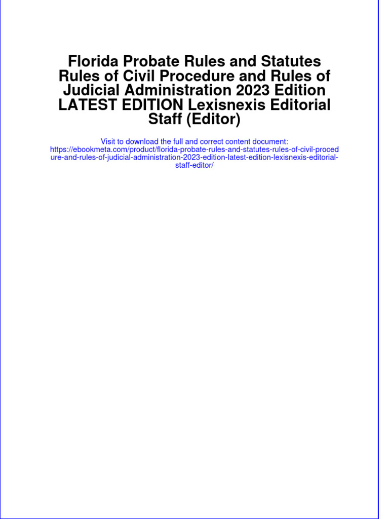 Full Ebook of Florida Probate Rules and Statutes Rules of Civil