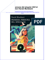 full download Primera Persona Del Singular 2021St Edition Haruki Murakami online full chapter pdf 