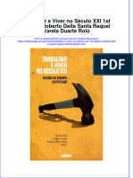 PDF of Trabalhar E Viver No Seculo Xxi 1St Edition Roberto Della Santa Raquel Varela Duarte Rolo Full Chapter Ebook
