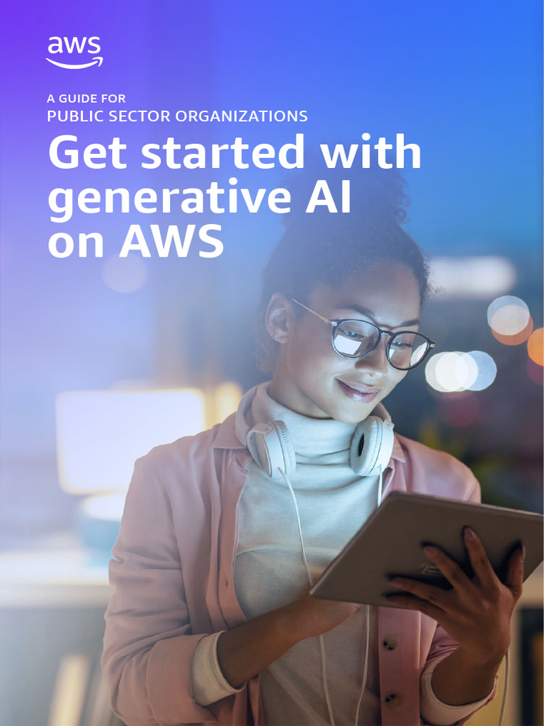 Generative AI Guide for Public Sector on AWS | PDF | Artificial ...