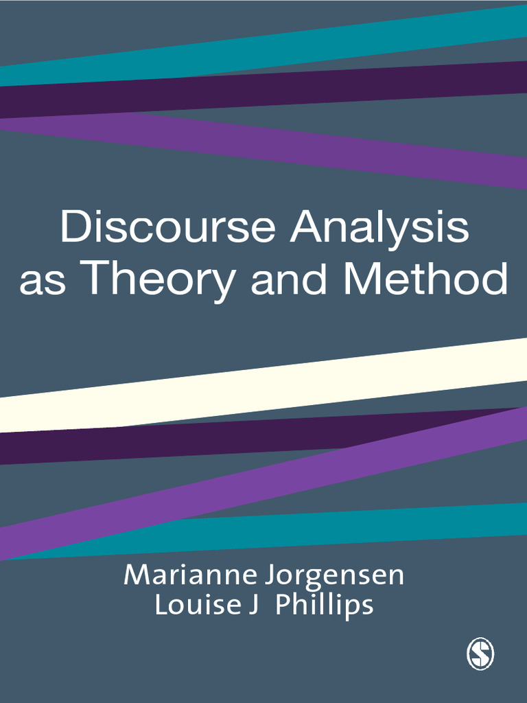 Discourse analysis as theory and method discourse analysis as theory