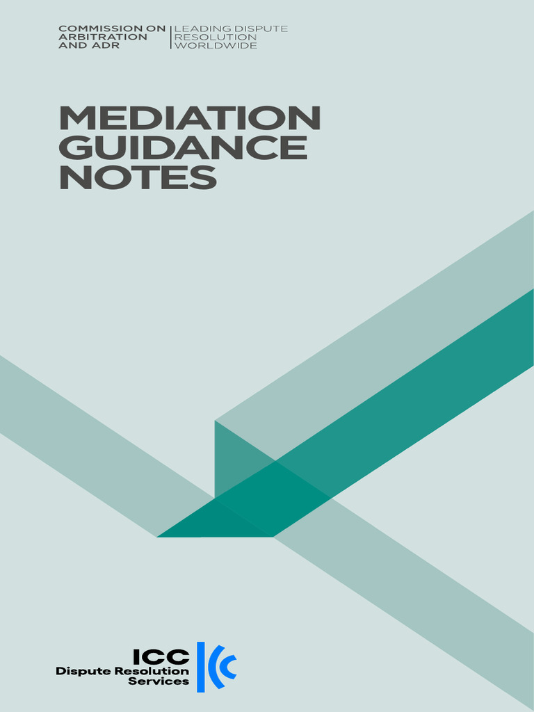 ICC Mediation Guidance Notes, 2013 | PDF | Mediation | Arbitration
