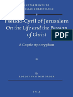 Pseudo Cyril of Jerusalem On The Life and The Passion of Christ A Coptic Apocryphon 9789004237575 9789004241978 2012036580 Compress