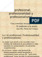 Profesionalidad y Profesionalismo