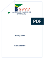 In 2009 06 Servicos de Telemarketing Nas Unidades Vicentinas