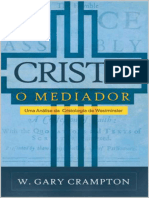 Cristo, o Mediador_ Um Estudo d - W. Gary Crampton