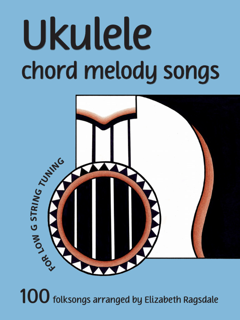 Ukulele Chord Melody Songs Download Free PDF Guitars Celtic Musical Instruments