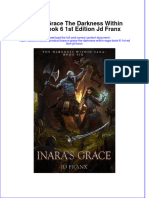 Full Ebook of Inara S Grace The Darkness Within Saga Book 6 1St Edition JD Franx Online PDF All Chapter
