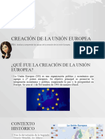 CREACIÓN DE LA UNIÓN EUROPEA