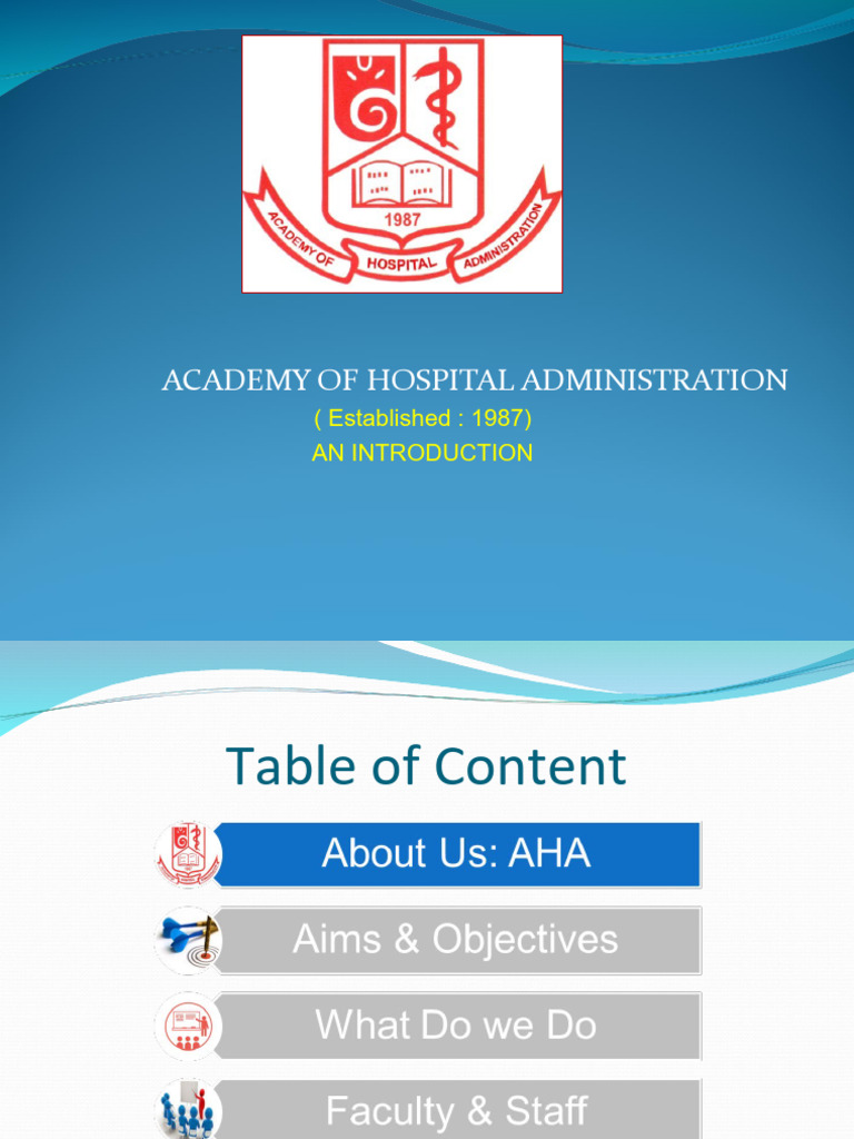 Academy Of Hospital Administration Established 1987 An Introduction