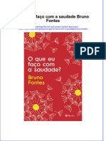 Full Download O Que Eu Faco Com A Saudade Bruno Fontes Online Full Chapter PDF