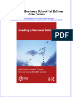 Full Ebook of Leading A Business School 1St Edition Julie Davies Online PDF All Chapter