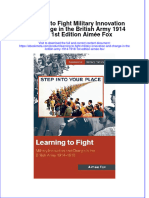 Full Ebook of Learning To Fight Military Innovation and Change in The British Army 1914 1918 1St Edition Aimee Fox Online PDF All Chapter