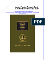 Full Ebook of Litigation Under Florida Probate Code 12Th Edition Publishers Editorial Staff Online PDF All Chapter