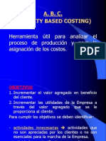 A. B. C. (Activity Based Costing)