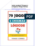 Full Download Treinamento Cerebral 79 Jogos E Enigmas Logicos Thiago Correa Online Full Chapter PDF