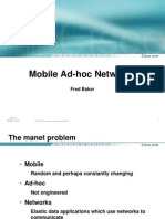 Mobile Ad-Hoc Networks: Fred Baker