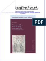 Full Ebook of Mountains and Trees Rivers and Springs 1St Edition Anna Perdibon Online PDF All Chapter