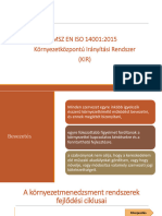 MSZ EN ISO 14001:2015 Környezetközpontú Irányítási Rendszer (KIR)