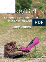 Lucy Jones (Auth.) - Dyke - Girl - Language and Identities in A Lesbian Group-Palgrave Macmillan UK (2012)