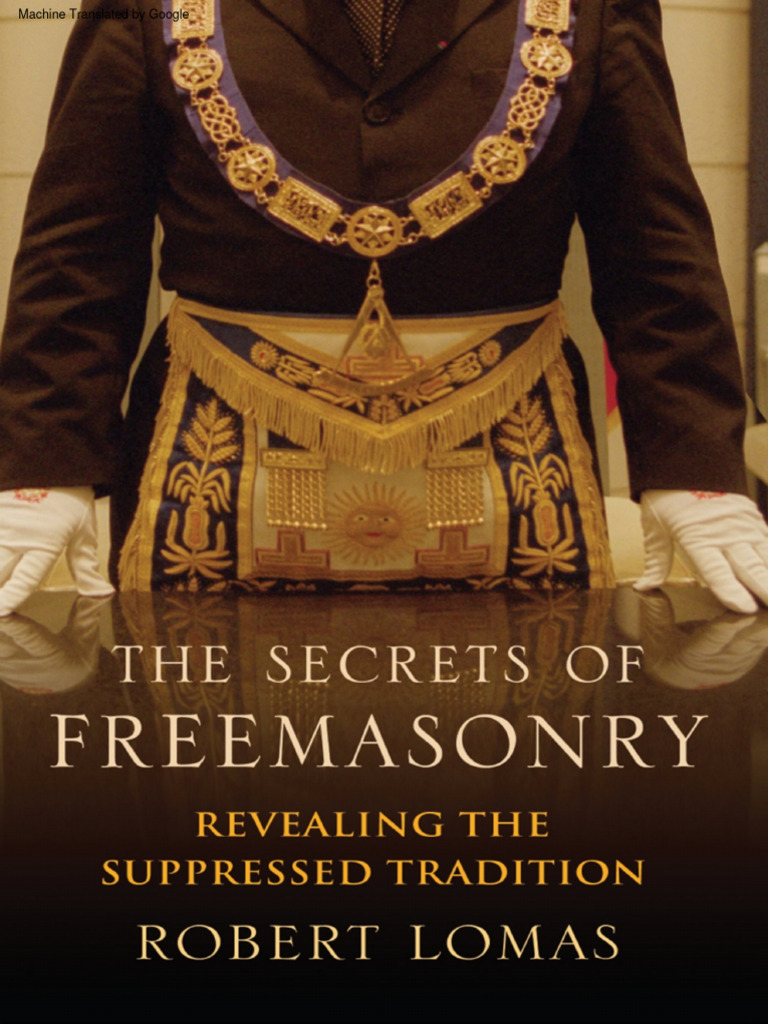 The Secrets of Freemasonry - Tradução GTS | PDF | Maçonaria | Loja Maçônica