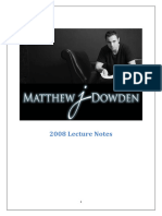 Matthew J Dowden Lecture