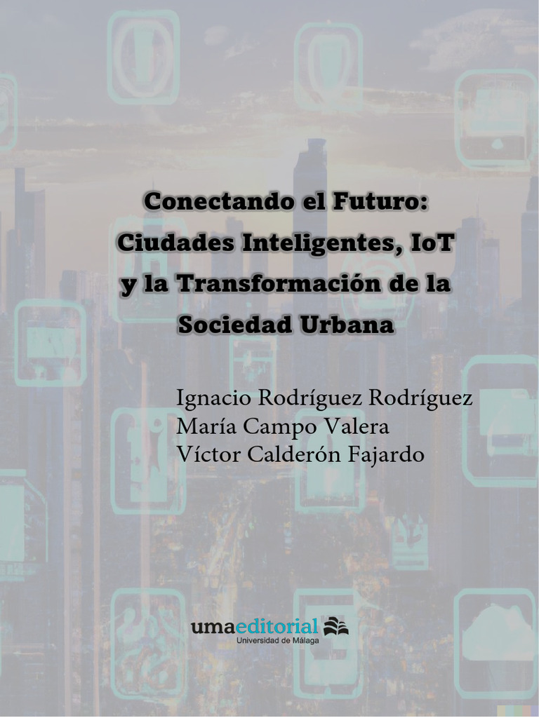 Dialnet ConectandoElFuturo 973010 | PDF | Internet de las Cosas | Uso ...
