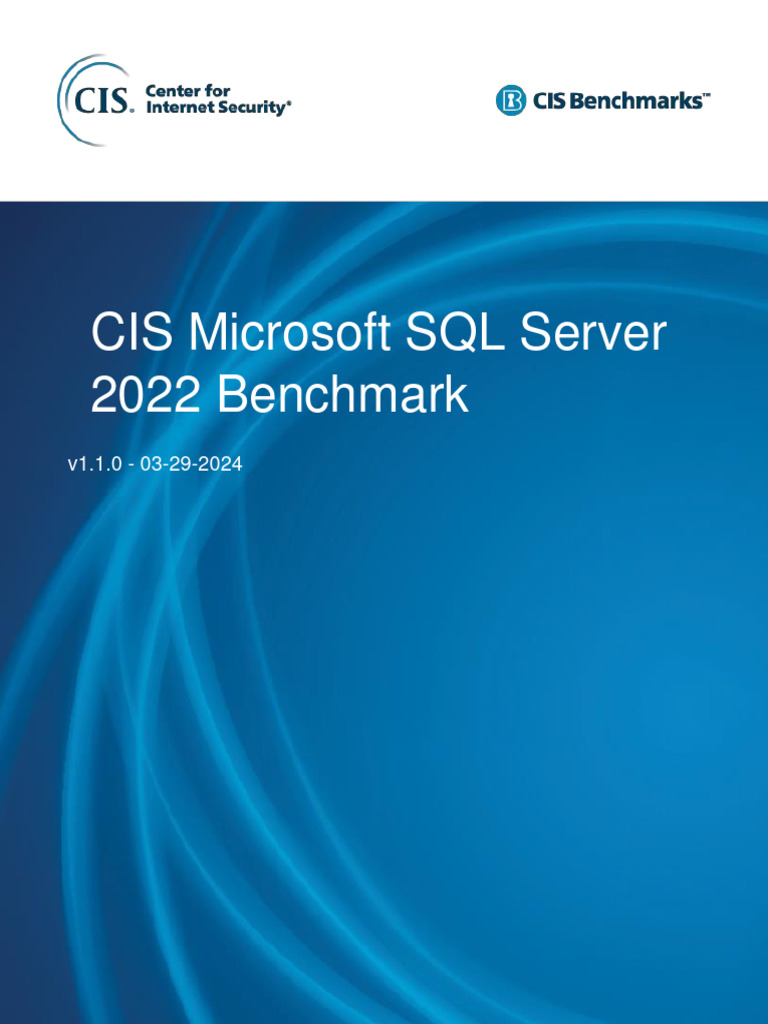 CIS Microsoft SQL Server 2022 Benchmark v1.1.0 | PDF