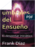 Los 7 umbrales del Ensueño_ El despertar iniciático (Spanish Edition)