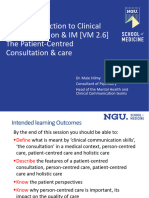 IM (VM 1.5.2) Introduction To Clinical Communication IM (VM 2.6) The Patient-Centred Consultation Care (Lecture)