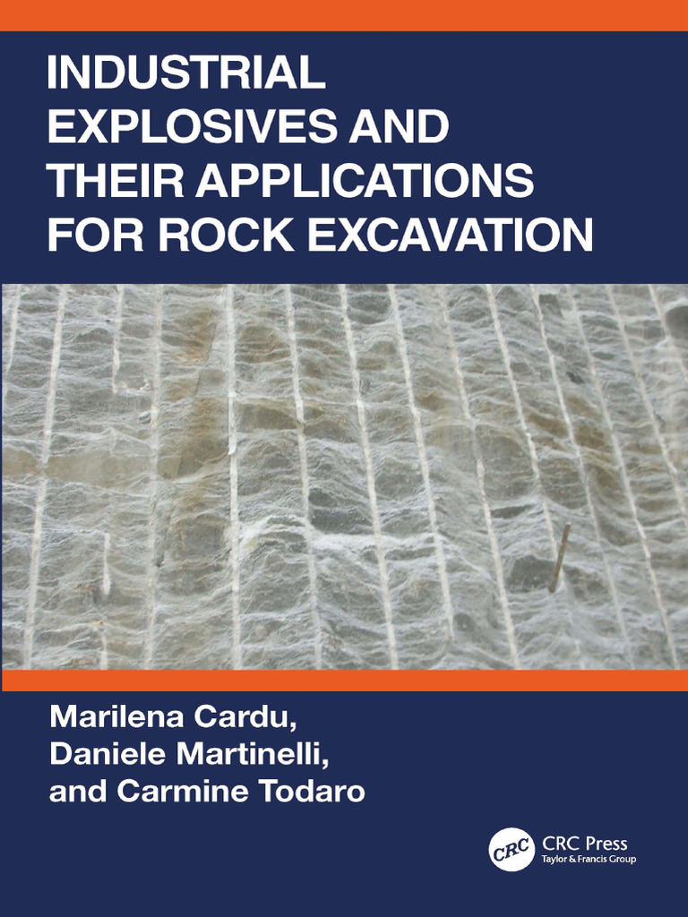 Industrial Explosives and Their Applications For Rock
