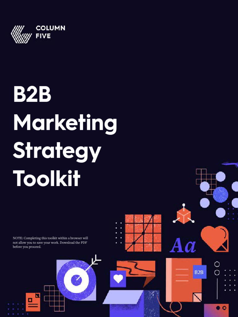 Column Five B2B Marketing Strategy Toolkit | PDF | Marketing | Customer ...