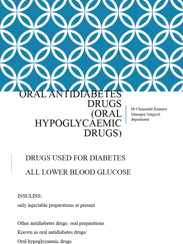 Oral Antidiabetic Drug Classification | PDF | Hypoglycemia | Insulin