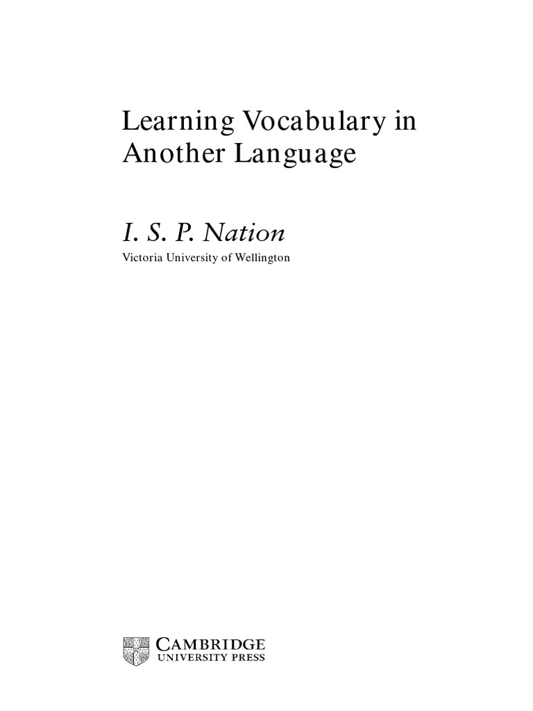 Nation i s p 2001 learning vocabulary in another language