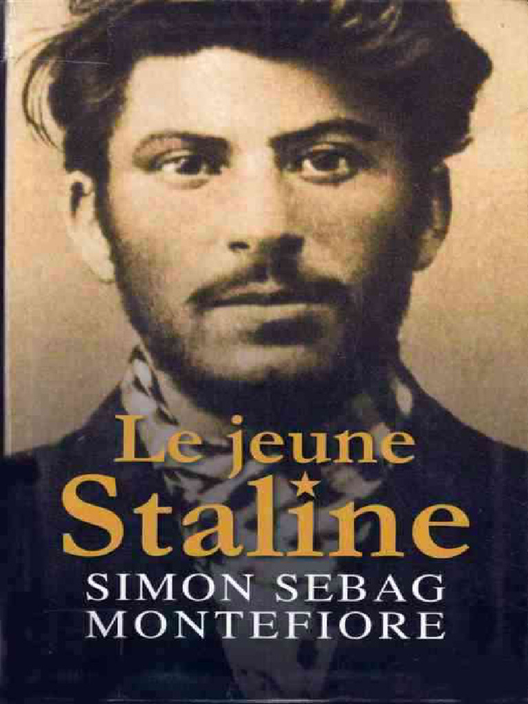 Le Jeune Staline Simon Sebag Montefiore 1 | PDF | Joseph Staline ...