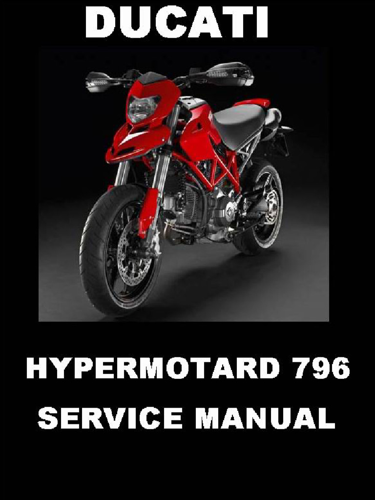 2011 Ducati Hypermotard 796 Manual | PDF | Engines | Vehicle